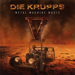 die-krupps-v-metal-machine-